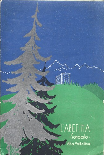 Brochure abetina sondalo - -, l'abetina