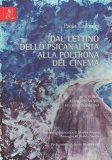 L- DAL LETTINO PSICANALISTA ALLA POLTRONA CINEMA -- ARACNE --- 2010 - B - YDS326