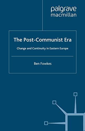 Fowkes post communist era - -, post-communist