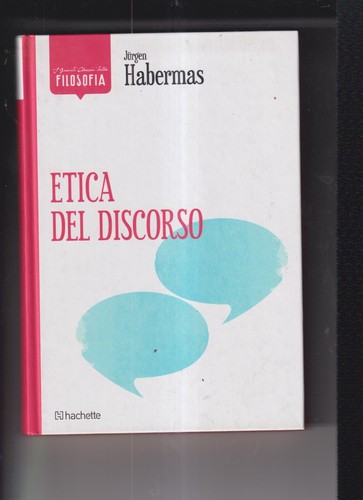 Etica del discorso habermas - etica,
