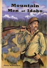 MOUNTAIN MEN OF IDAHO By Darcy Williamson & Claire Remsburg Excellent Condition