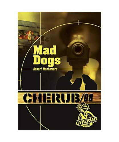 Cherub mad dogs - 8/mad, dogs,