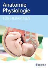 Anatomie und Physiologie für