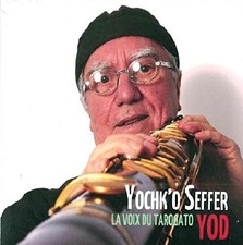 La Voix du Tarogato-Yod [Audio CD]