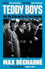 Teddy Boys Max Décharné