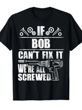 BOB Name T-Shirt - Fix It