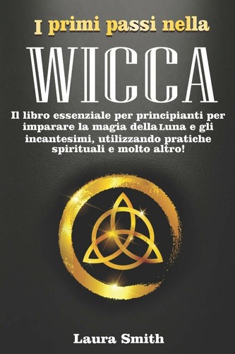 Primi passi nella wicca - nella, il