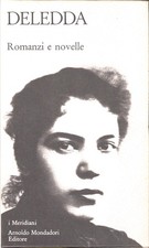 Grazia Deledda - Romanzi e