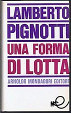 Pignotti Lamberto Una forma di lotta :  contro l'anonimato dei prodotti in serie