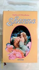 SHANNA - Kathleen Woodiwiss - Prima Edizione Euroclub - 1979