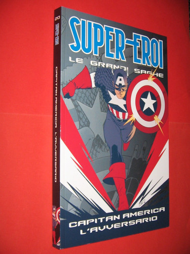 Super eroi grandi saghe - eroi,