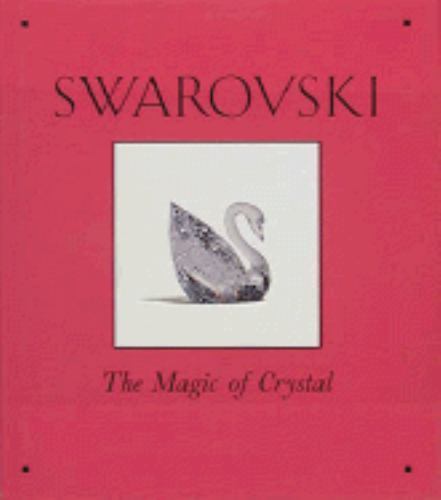 Swarovski the magic of - the,