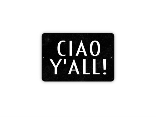 Insegna ciao all decorazione - ciao, y'all