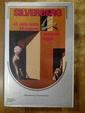 SILVERBERG Ali della notte Mutazione i massimi della fantascienza Mondadori 1993