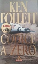 KEN FOLLET - CODICE A ZERO -