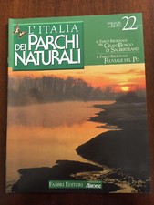 L'Italia dei Parchi Naturali n. 22 Parco Gran Bosco di Salbertrand Fluviale Po