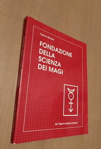 Fondazione della scienza - della, dei