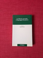 La fiducia secondo i linguaggi del potere - Paolo Prodi - il Mulino Sociologia