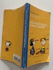 SCHULZ PEANUTS NON PUOI RITIRARTI CHARLIE BROWN BALDINI CASTOLDI 1998 SNOOPY
