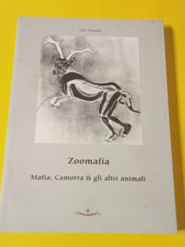 Zoomafia mafia camorra e - zoomafia,