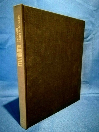 Feininger mondo come io lo - feininger,, il