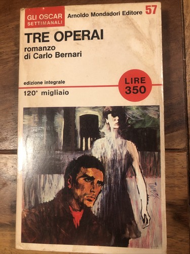 Tre operai romanzo - romanzo, carlo