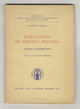 Istituzioni di diritto privato. Lezioni introduttive raccolte a cura del dott...