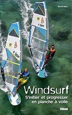Windsurf : sinitier et progresser en planche à voile  v... | Buch | Zustand gut