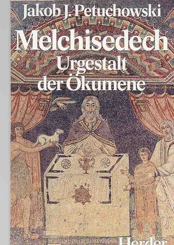 Melchisedech primitiva - melchisedech:,