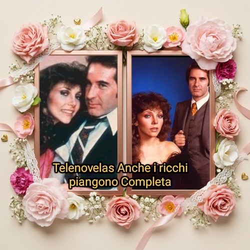 Telenovelas anche ricchi - telenovelas, i