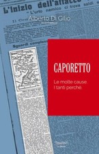 Caporetto. Le molte cause. I