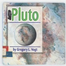 Pluto by Gregory L. Vogt FIRST