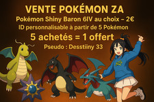 POKEMON ZA - Shiny Baron - 6IVS LEGIT  - 5 acheté 1 offert - personalisable 