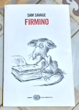 SAM SAVAGE - FIRMINO (EINAUDI ED. 2008)
