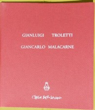 Gianluigi Troletti. Acquaforte originale numerata e firmata ed. dello Scricciolo