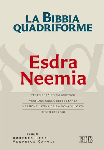 Bibbia quadriforme neemia - la, quadriforme.