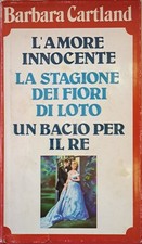 L'amore innocente - La stagione dei fiori di loto - Un bacio per il re 1978