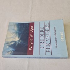 (Dyer) Credere per vedere