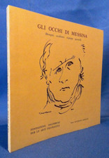 Fondazione Salimbeni, Gli occhi di Messina. Disegni sculture stampe pastelli '93