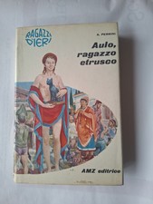 Antonio Perini, Aulo, ragazzo