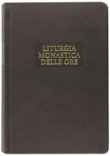 Liturgia monastica delle ore