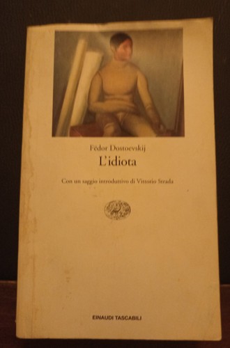 Idiota di fëdor - "l'idiota",