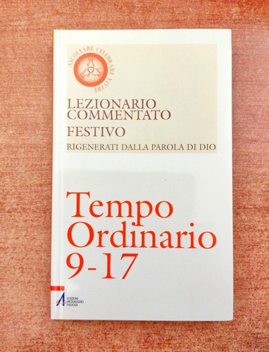 Lezionario commentato festivo - commentato,