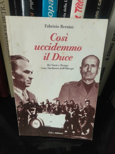 Cosi uccidemmo duce da - uccidemmo,
