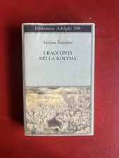 I racconti della Kolyma - Varlam Salamov, Adelphi (1995)
