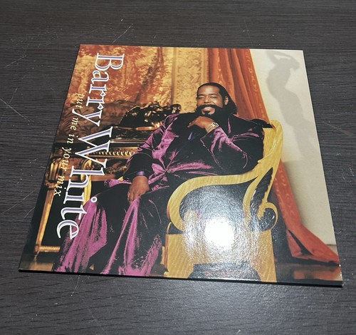 Barry white put in your - barry,
