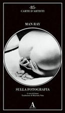 Man Ray, sulla fotografia -