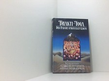 Bhakti-Yoga: Der Pfad des