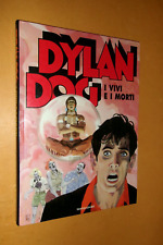DYLAN DOG - I VIVI E I MORTI e I SENTIERI DEL CIELO -Mondadori- Prima Ediz. 1999
