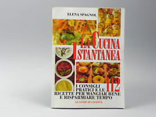 La cucina istantanea Ricette per mangiare bene e risparmiare tempo LIBRO Cucina